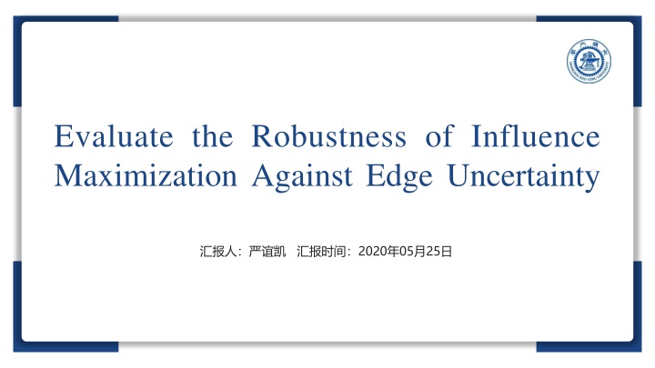 evaluate the robustness of influence maximization n.w