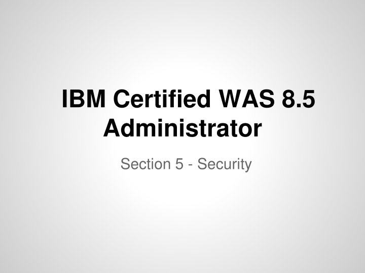 ibm certified was 8 5 administrator n.w