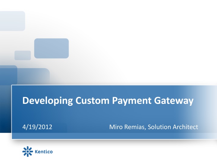 developing custom payment gateway n.w