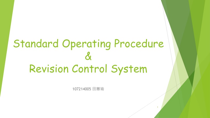 Standard Operating Procedure & Revision Control System Overview
