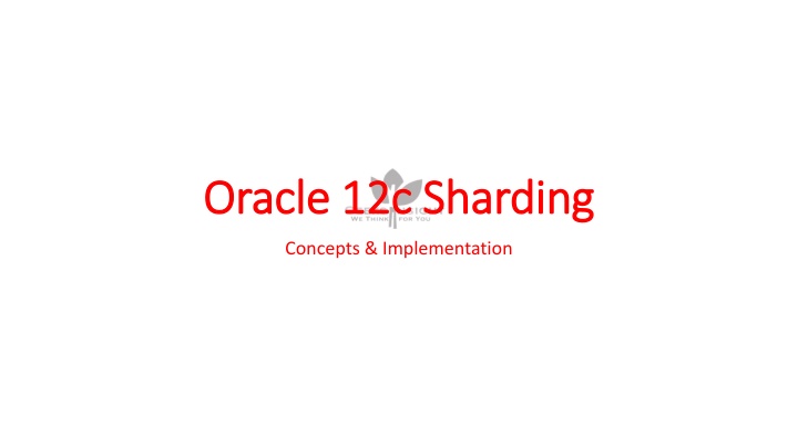 oracle 12c oracle 12c sharding n.w