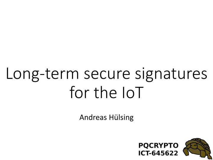 long term secure signatures for the iot n.w