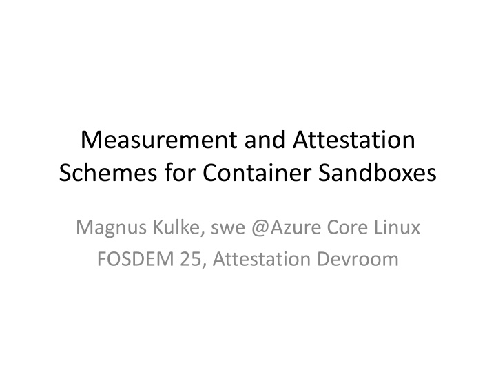 measurement and attestation schemes for container n.w