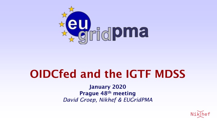 oidcfed and the igtf mdss n.w