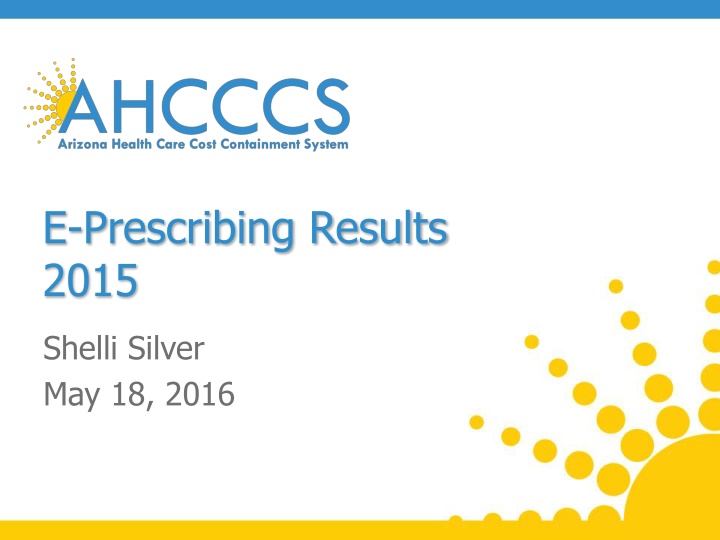 E-Prescribing Results 2015 Analysis