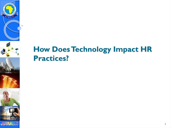 how does technology impact hr practices n.w