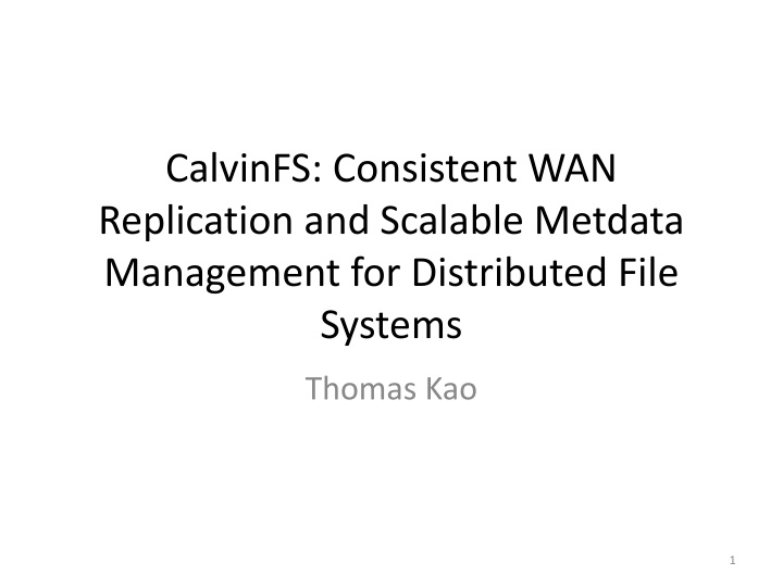 calvinfs consistent wan replication and scalable n.w
