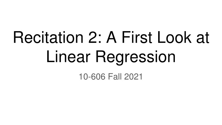 recitation 2 a first look at linear regression n.w
