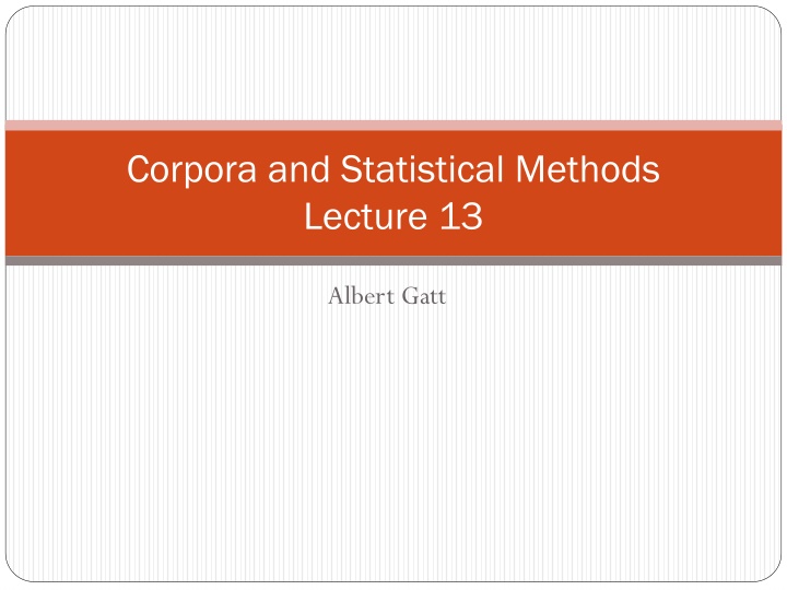 corpora and statistical methods lecture 13 n.w
