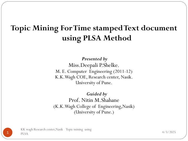 topic mining for time stamped text document using n.w