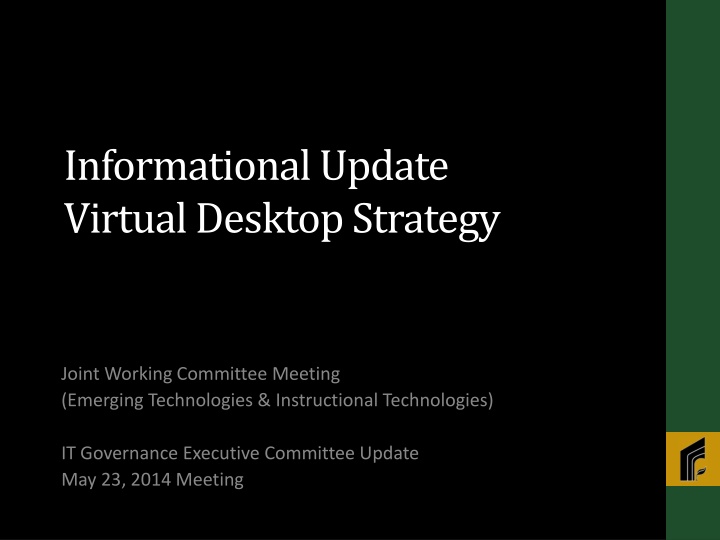 informational update virtual desktop strategy n.w