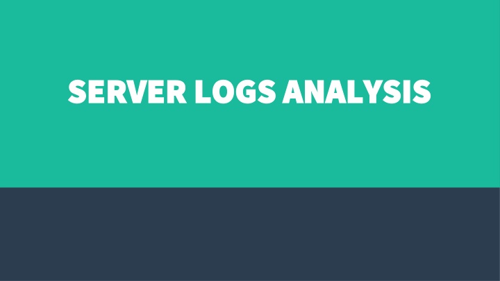 server logs analysis server logs analysis n.w