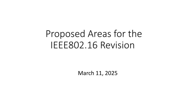 proposed areas for the ieee802 16 revision n.w
