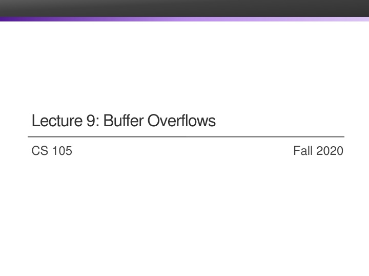lecture 9 buffer overflows n.w
