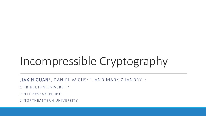 incompressible cryptography n.w