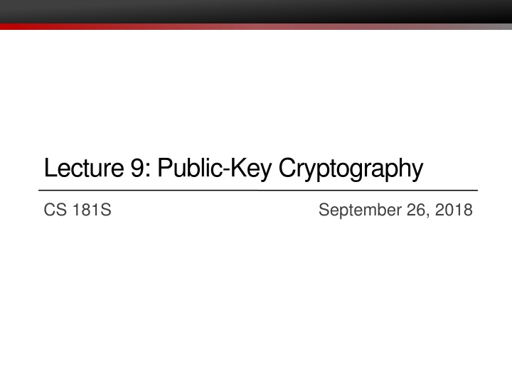 lecture 9 public key cryptography n.w