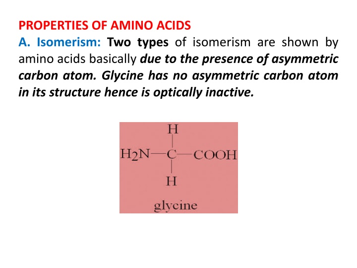 properties of amino acids a isomerism two types n.w