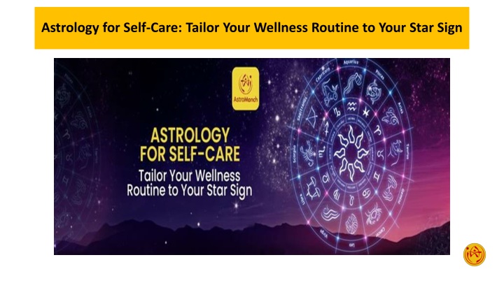 Astrology for Self-Care Tailor Your Wellness Routine to Your Star Sign