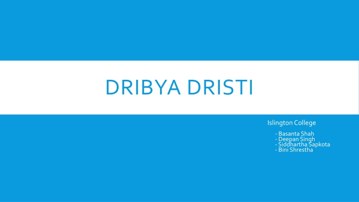 dribya dristi n.w