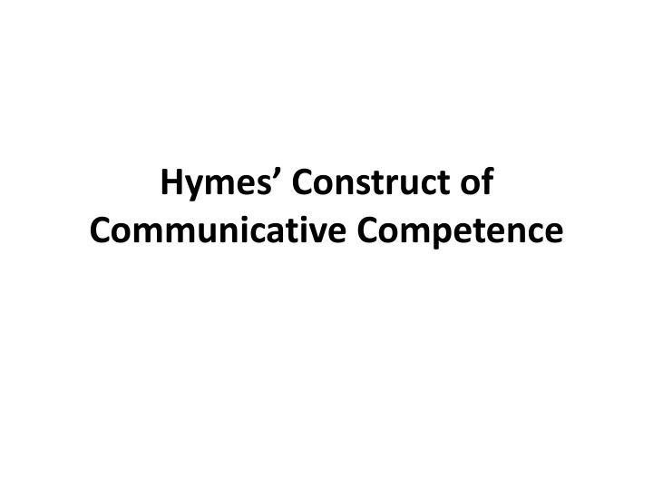 hymes construct of communicative competence n.w