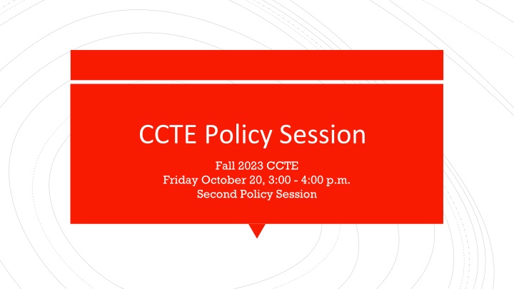 ccte policy session n.w
