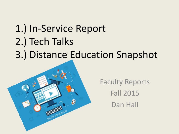 1 in service report 2 tech talks 3 distance n.w