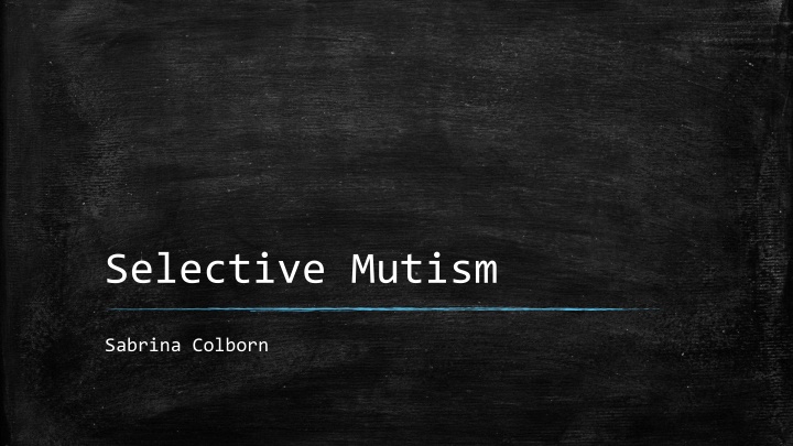 selective mutism n.w