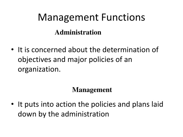Key Differences Between Administration and Management