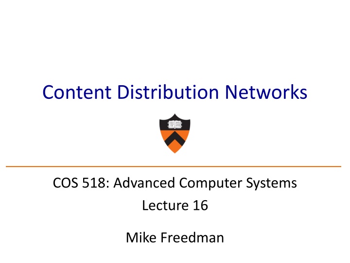 Advanced Computer Systems Lecture on Content Distribution Networks