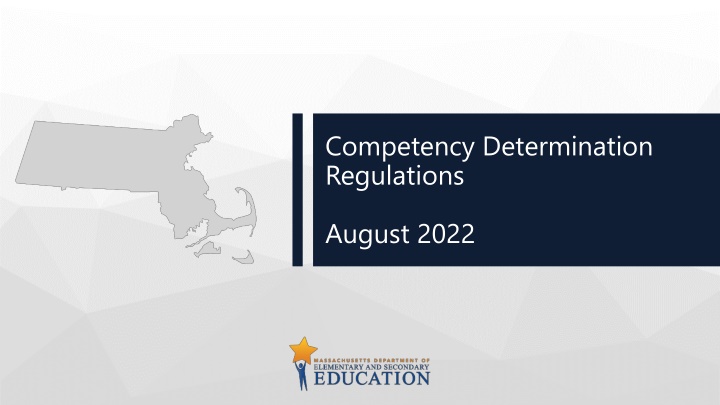 Competency Determination Regulations Overview