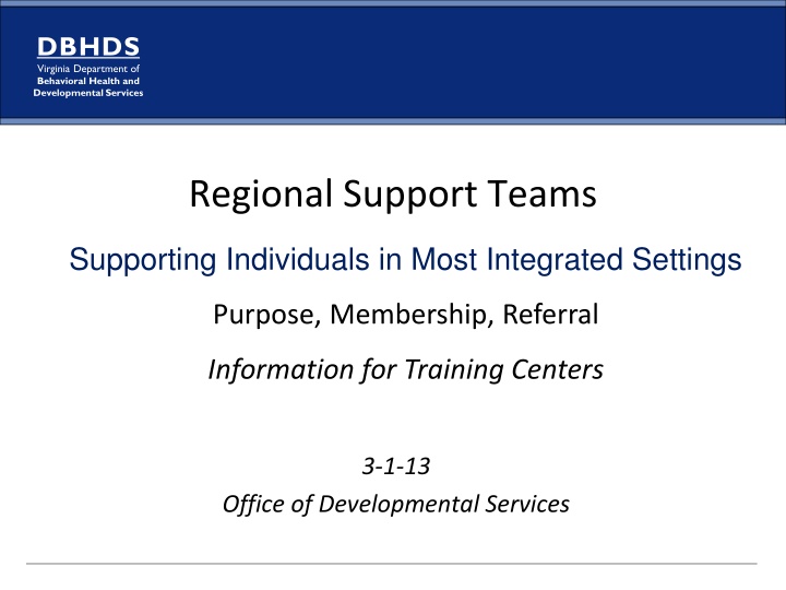 DBHDS Virginia Regional Support Teams for Integrated Settings