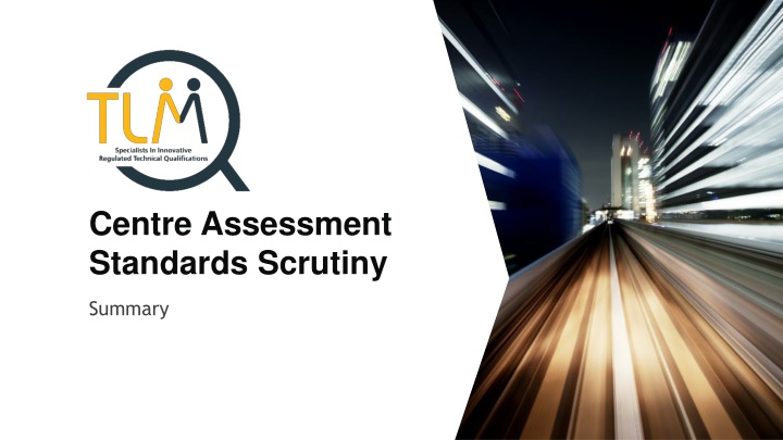 centre assessment standards scrutiny n.w