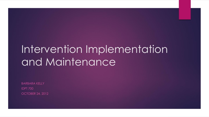 intervention implementation and maintenance n.w