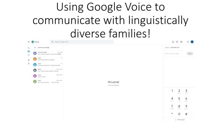 using google voice to communicate with n.w