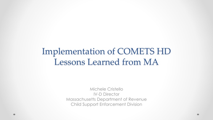 implementation of comets hd lessons learned from n.w
