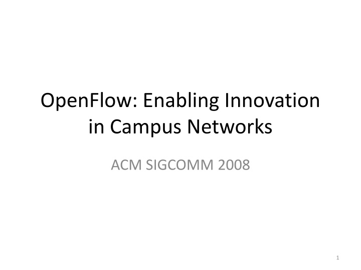 openflow enabling innovation in campus networks n.w