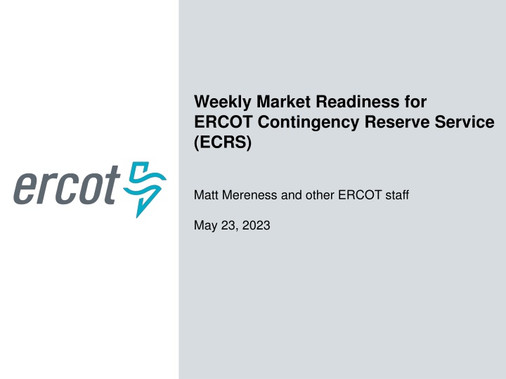 weekly market readiness for ercot contingency n.w