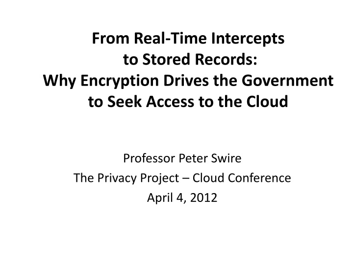 from real time intercepts to stored records n.w