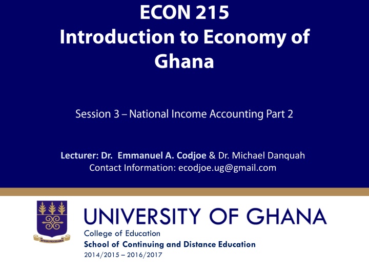 lecturer dr emmanuel a codjoe dr michael danquah n.w