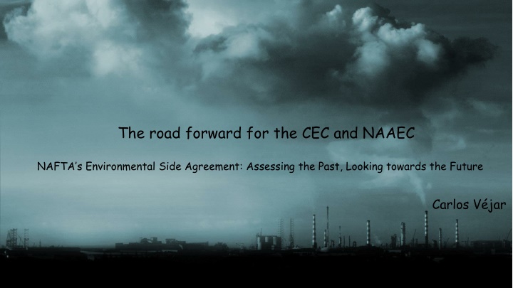 the road forward for the cec and naaec n.w