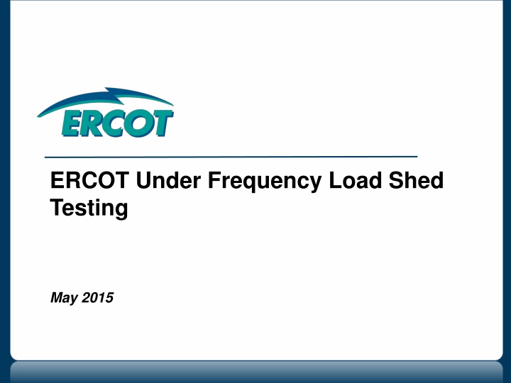 ercot under frequency load shed testing n.w