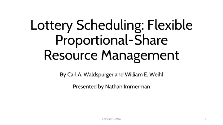 lottery scheduling flexible proportional share n.w