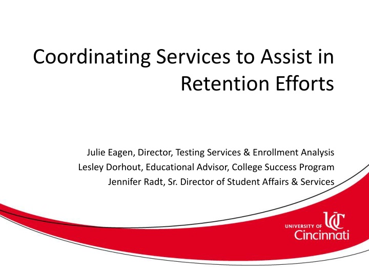 coordinating services to assist in retention n.w