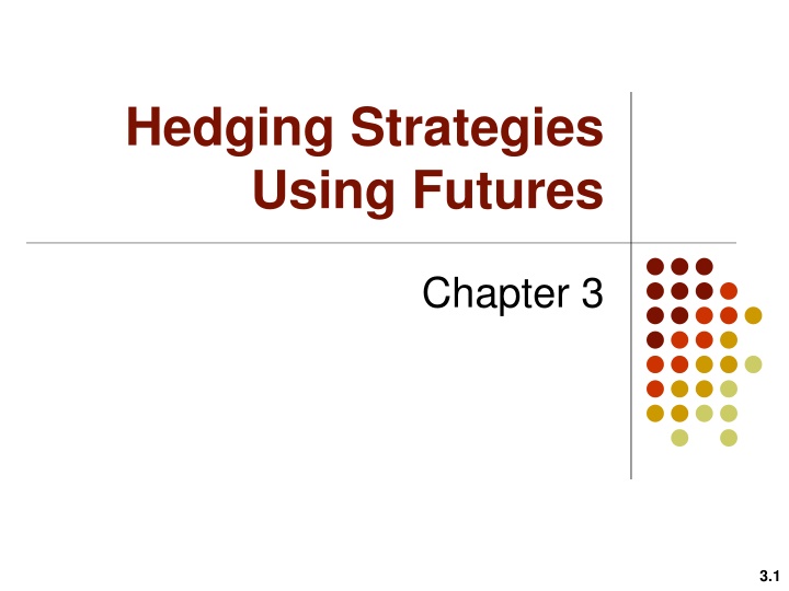 hedging strategies using futures n.w