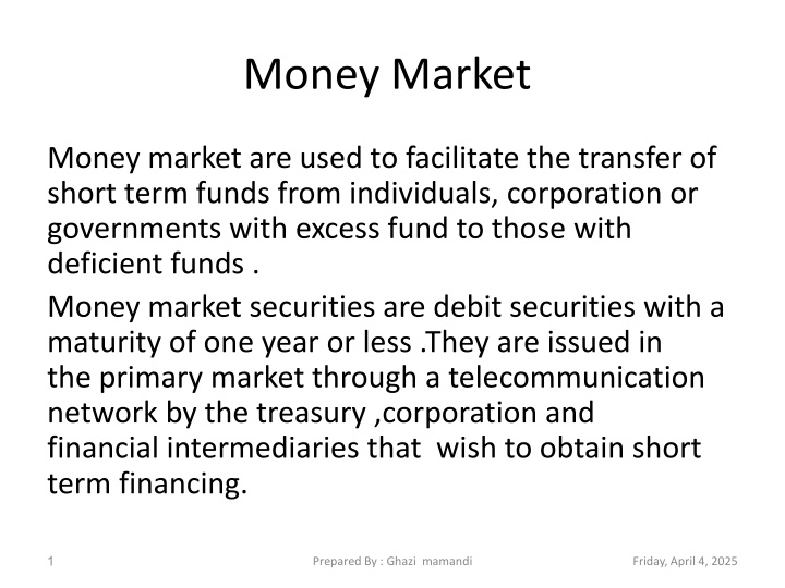 Money Market Securities