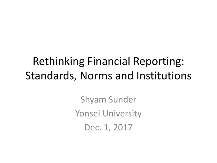 rethinking financial reporting standards norms n.w