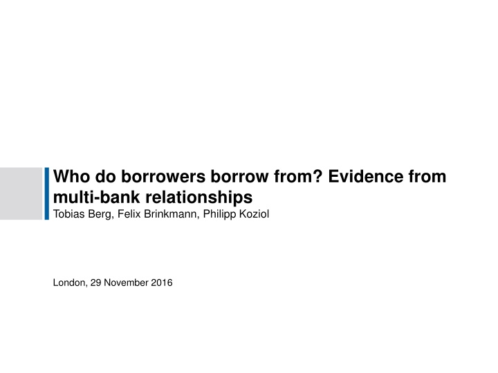 who do borrowers borrow from evidence from multi n.w