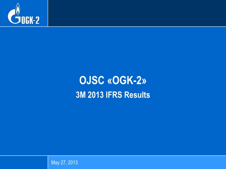 ojsc ogk 2 3m 2013 ifrs results n.w