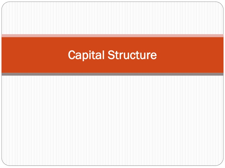 capital structure capital structure n.w