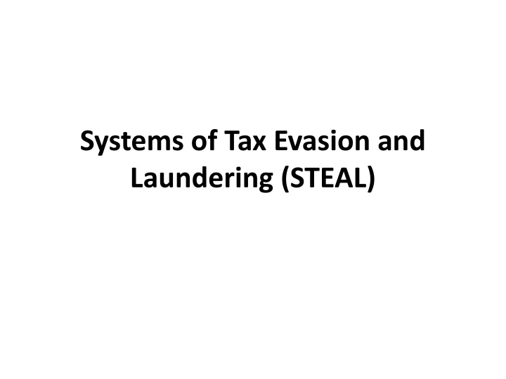 systems of tax evasion and laundering steal n.w